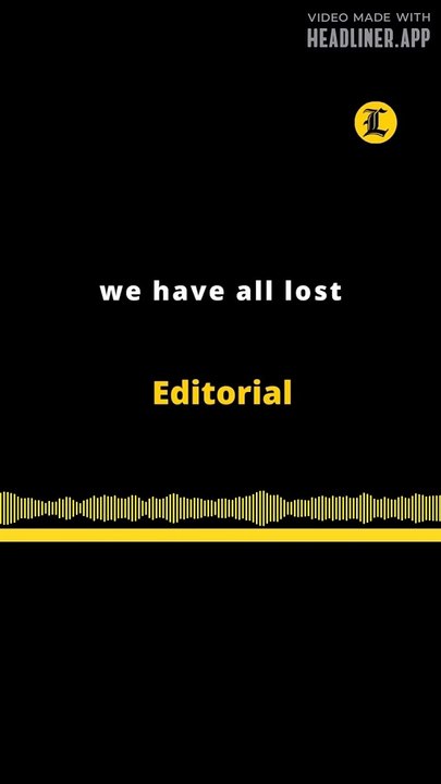 Editorial en inglés | We have all lost