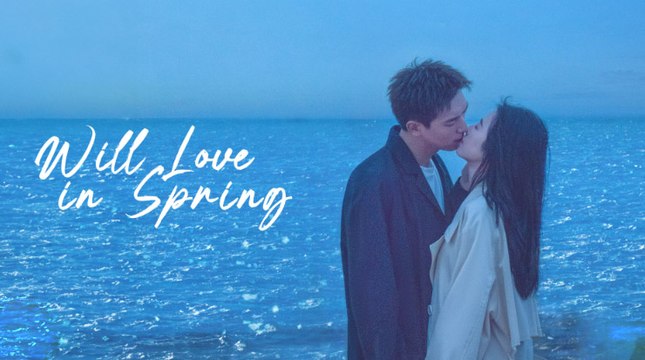 Will Love in Spring - Episode 5 EnglishSub