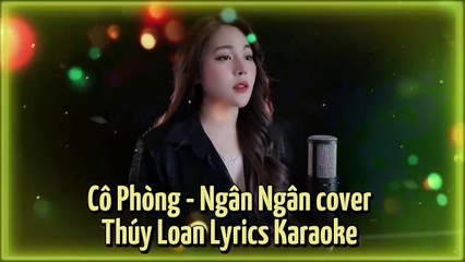 Cô phòng cover thúy loan