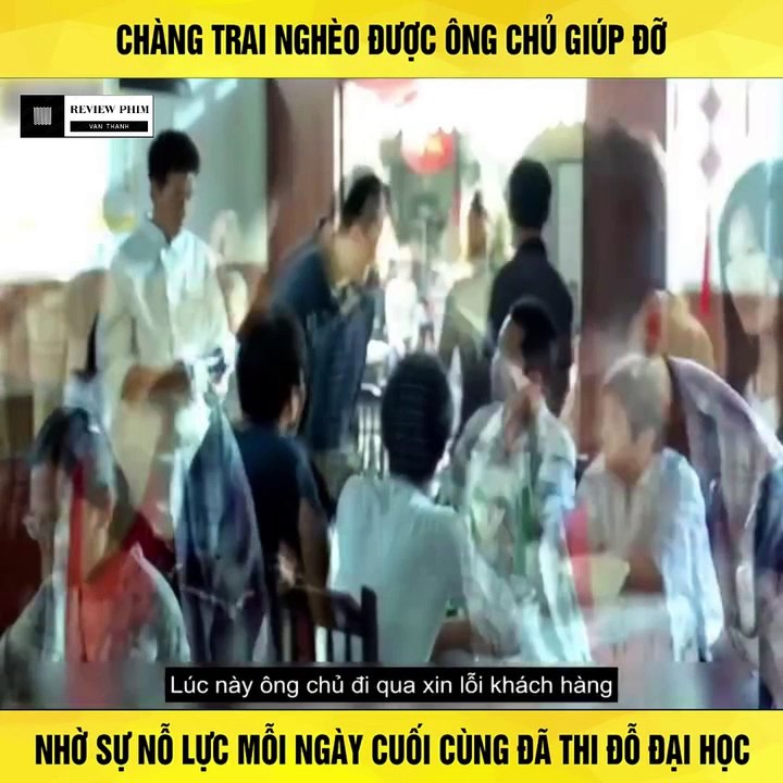 Review Phim - Chàng Trai Nghèo Được Ông Chủ Giúp Đỡ, Nhờ Sự Nỗ Lực Mỗi Ngày Cuối Cùng Đã Đỗ Đại Học