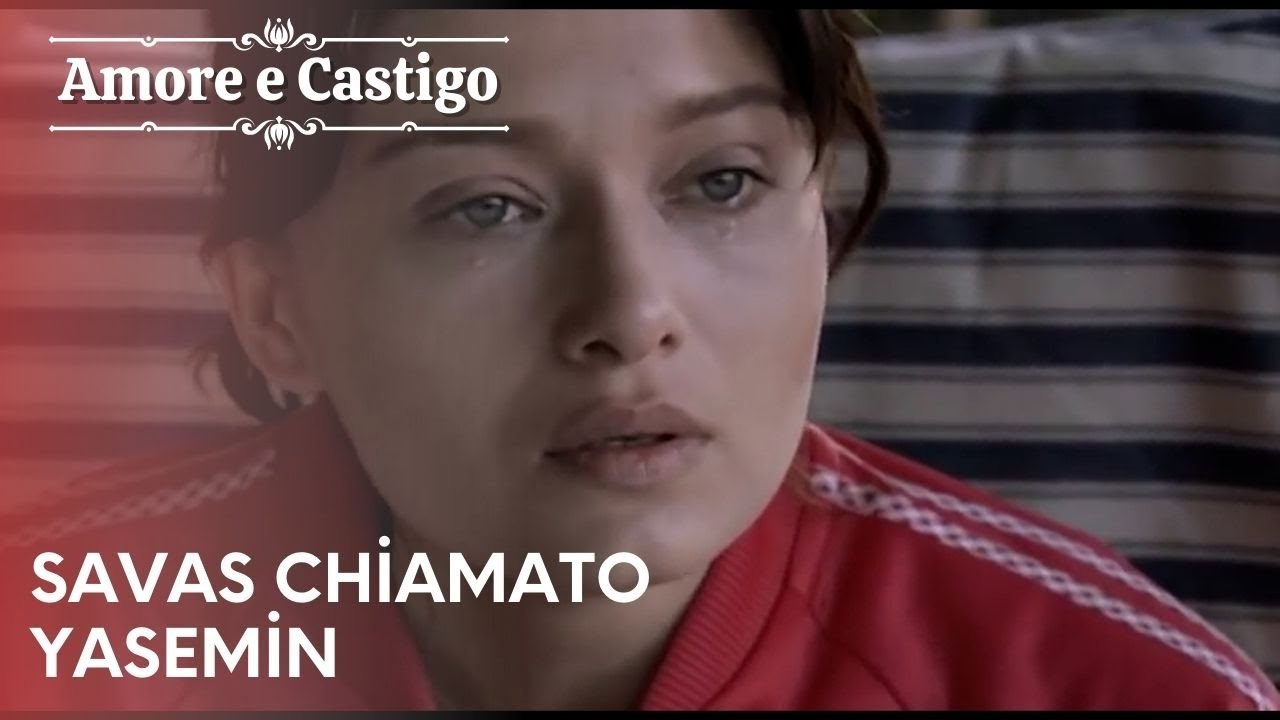 Savas chiamato Yasemin | Amore e Castigo - Episodio 19