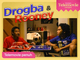 DROGBA & ROONEY | TELEMOVIE GEMPAK