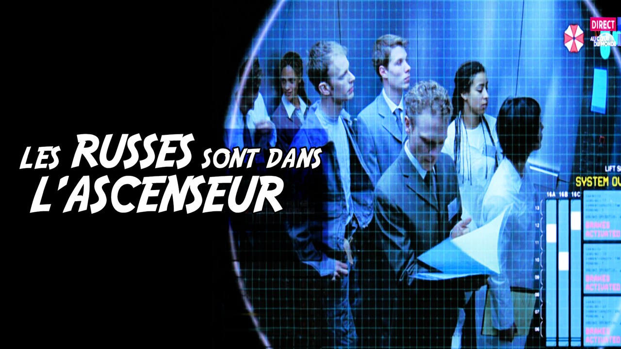 LES RUSSES SONT DANS L'ASCENSEUR