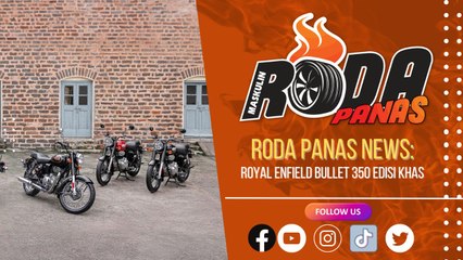 Royal Enfield Bullet 350 Edisi Khas Baharu, News