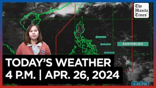 Today's Weather, 4 P.M. | Apr. 26, 2024