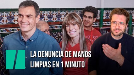 La denuncia de Manos limpias en 1 minuto