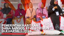 Pemerintah Habiskan Dana Bansos Rp43,3 Triliun di Kuartal I-2024