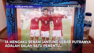 Timnas Indonesia U-23 Menang, Ibu Pratama Arhan: Sudah Saya Prediksi