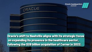 Healthcare Hub: Oracle's Nashville Move Shakes Industry
