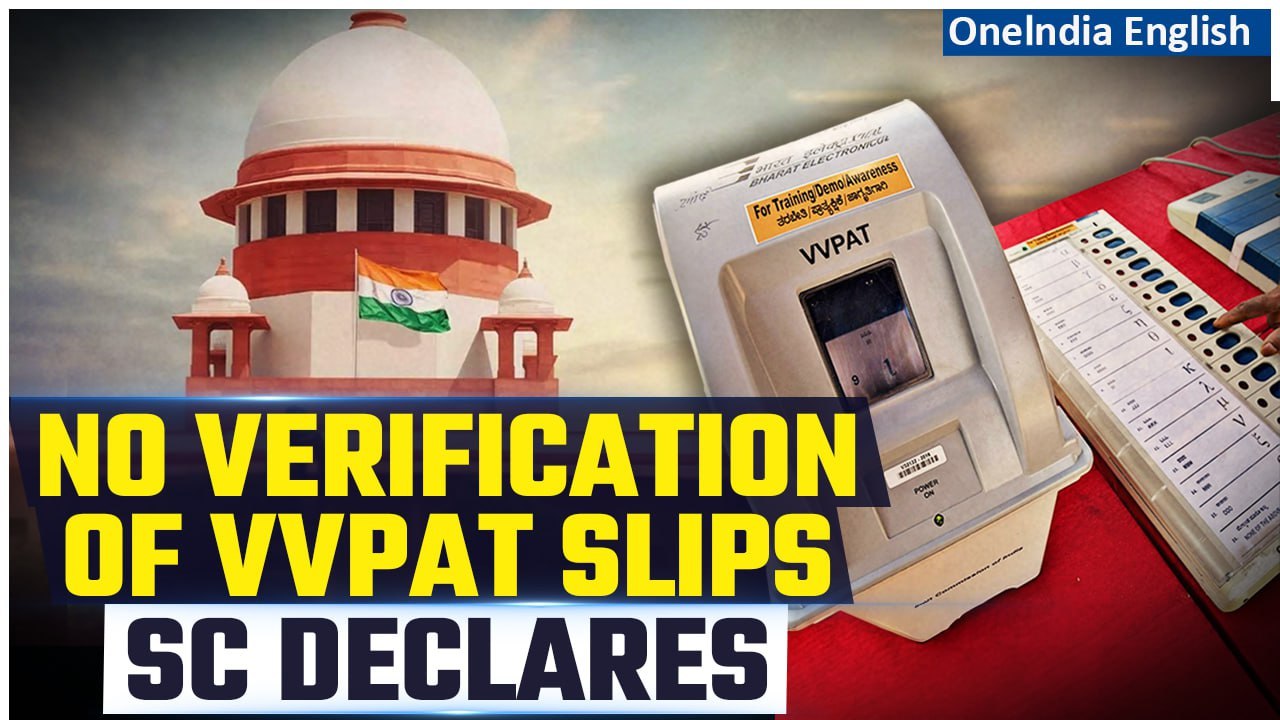 EVM-VVPAT Check: Supreme Court Of India Rejects All Plea seeking Audit & Ballot Voting| OneIndia