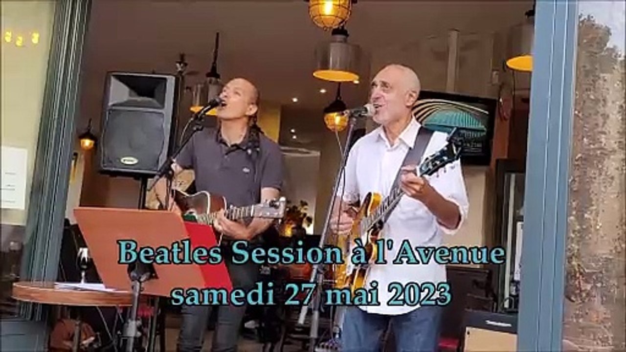 Beatles Session à l'Avenue (27/05/23)