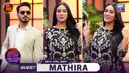The Night Show with Ayaz Samoo | Mathira | EP 115 | Uncensored | 26th April 2024 | ARY Zindagi