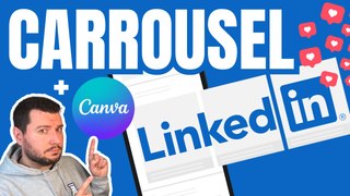 Créer un Carrousel LinkedIN ( simple et Vidéo) avec Canva