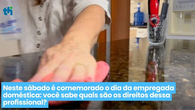 Neste sábado é comemorado o dia da empregada doméstica: você sabe quais são os direitos dessa profissional?