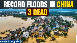 China Floods: Deadly Rain Storms Ravage Southern China, 3 Reported Casualties, 10 Missing| OneIndia