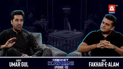 Cricket Kahani S3 EP - 03 | Umar Gul & Fakhar-e-Alam | A Sports - thumbnail