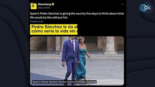 ‘Bloomberg’ se mofa de Sánchez: «Ha dado 5 días para que España piense cómo sería la vida sin él»