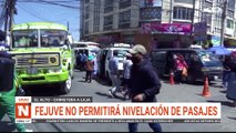 Fejuve rechaza nivelacion de pasajes