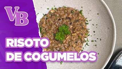Receita de RISOTO de COGUMELOS - Você Bonita (29/04/2024)