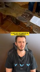 À quoi sert cet appareil de torture médiévale ? 