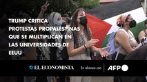 Trump critica protestas propalestinas que se multiplican en las universidades de EEUU