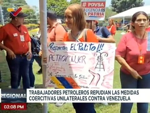 Trabajadores petroleros del edo. Carabobo rechazan las medidas coercitivas impuestas por EE.UU.