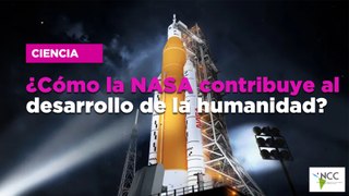 ¿Cómo la NASA contribuye al desarrollo de la humanidad?