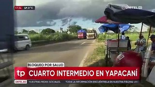 Sectores de Yapacaní dictan cuarto intermedio al bloqueo en la ruta Santa Cruz – Cochabamba
