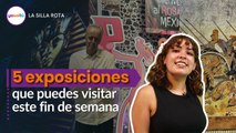 ¿Sin planes para el fin de semana?, aquí te damos una guía con 5 exposiciones para visitar