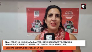 Realizaron la III Jornada RAICCED desigualdades y derechos comunicacionales, culturales y digitales en Argentina