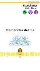 Efemérides | Sábado 15 de Abril 2024