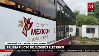 Comienza la prueba piloto de autobús eléctrico en el Valle de Toluca