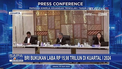 BRI Bukukan Laba Rp 15,98 Triliun di Kuartal I 2024