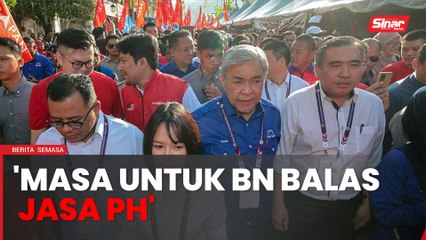 PRK KKB masa untuk BN balas jasa PH - Ahmad Zahid