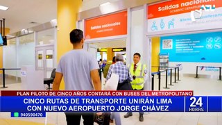 Buses del Metropolitano unirán Lima con el moderno aeropuerto Jorge Chávez