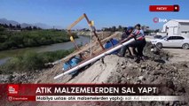 Hatay'da mobilya ustası sal yaptı