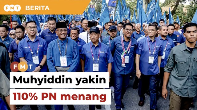 Muhyiddin yakin 110% PN menang Kuala Kubu Baharu