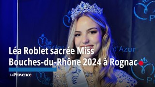 Léa Roblet sacrée Miss Bouches-du-Rhône 2024 à Rognac