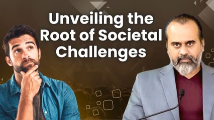 Unveiling the Root of Societal Challenges || Acharya Prashant, with IIT Delhi (2022)