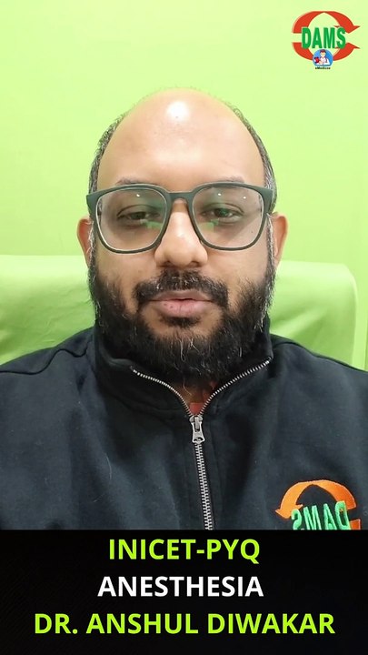 INICET PYQ | Anesthesia || Dr. Anshul Diwakar