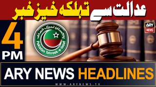 ARY News 4 PM Headlines | 27th April 2024 | Big News from the court