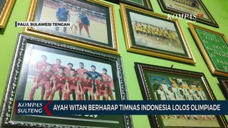Ayah Witan Berharap Timnas Indonesia Lolos Olimpiade