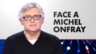 Face à Michel Onfray (Émission du 27/04/2024)