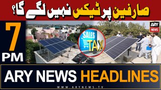 ARY News 7 PM Headlines | 27th April 2024 | Power Division clears the air on solar power tax