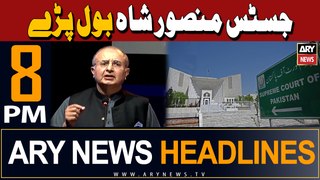 ARY News 8 PM Headlines | 27th April 2024 | Justice Mansoor Shah's Big Statement