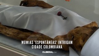 Múmias 'espontâneas' intrigam cidade colombiana