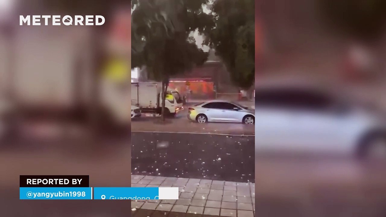Giant hailfall wreaks havoc in Guangdong and Guangxi, China