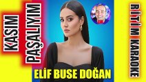 Kasımpaşalıyım - Elif Buse Doğan ✩ Ritim Karaoke Orijinal Trafik (Hicaz 9/8 Roman Düğünü)