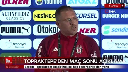 Serdar Topraktepe: Takdir hakları hep Fenerbahçe'den yana
