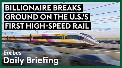 Billionaire Breaks Ground On The U.S.'S First High-Speed Rail